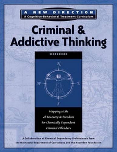 CRIMINAL & ADDICTIVE THINKING WORKBOOK, 2ND ED (3939)