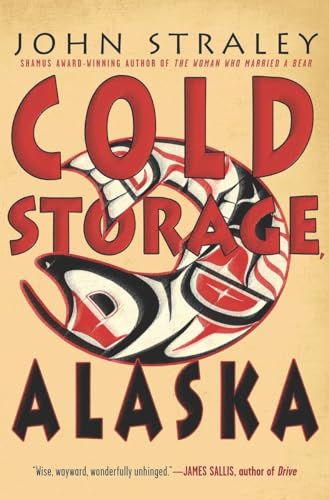 Cold Storage, Alaska (A Cold Storage Novel)