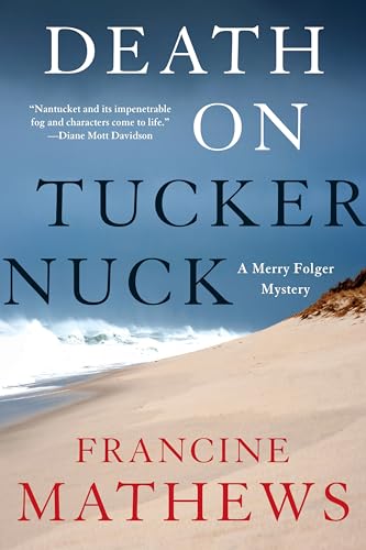 Death on Tuckernuck (A Merry Folger Nantucket Mystery)