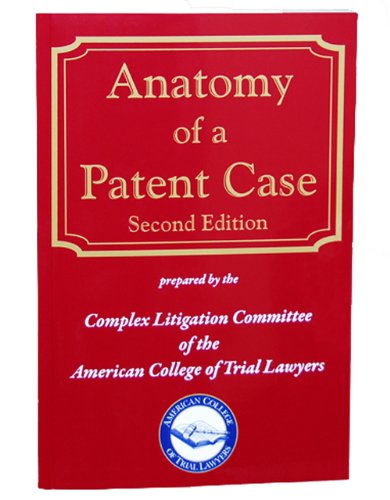 Anatomy of a Patent Case