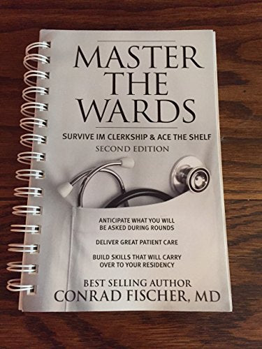 Master the Wards: Survive IM Clerkship and Ace the Shelf