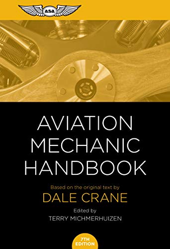Aviation Mechanic Handbook: The Aviation Standard