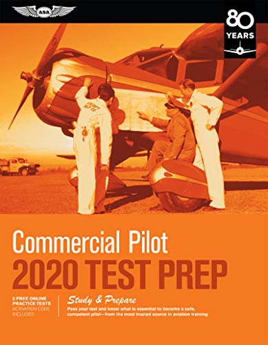 Commercial Pilot Test Prep 2020: Study & Prepare: Pass your test and know what is essential to become a safe, competent pilot from the most trusted source in aviation training (Test Prep Series)
