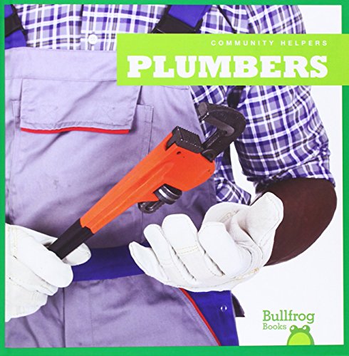 Plumbers (Bullfrog Books: Community Helpers)