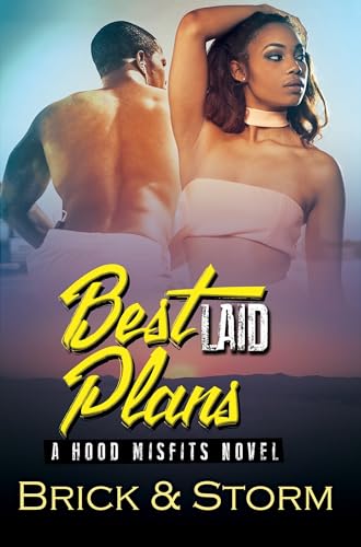 Best Laid Plans: A Hood Misfits Novel