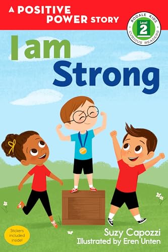 I Am Strong: A Positive Power Story (Rodale Kids Curious Readers/Level 2)