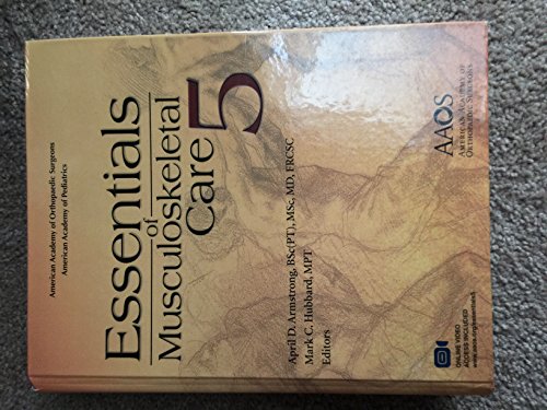 ESSEN OF MUSCULOSKELETAL CARE 5E (AAOS VERSION): .