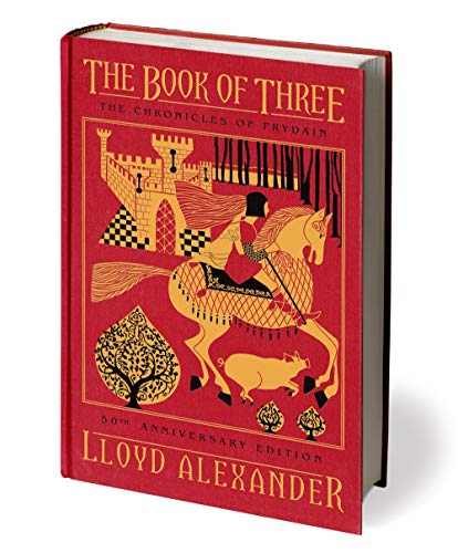 The Book of Three 50th Anniversary Edition: The Chronicles of Prydain Book 1