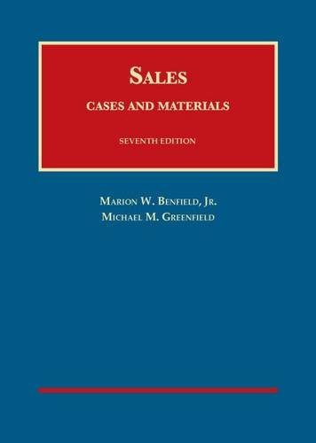 Cases and Materials on Sales (University Casebook Series)