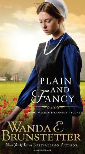 Plain and Fancy (Brides of Lancaster County)
