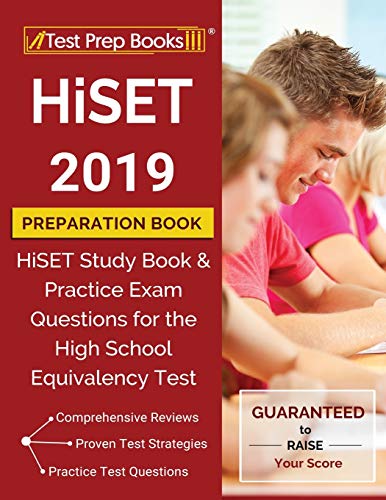 HiSET 2019 Preparation Book: HiSET Study Book & Practice Exam Questions for the High School Equivalency Test