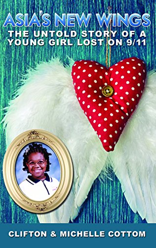 Asia's New Wings: The Untold Story of a Young girl Lost in 9/11