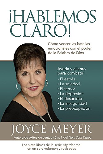 ¡Hablemos claro! / Straight Talk!: Cómo vencer las batallas emocionales con el poder de la palabra de Dios (Spanish Edition)