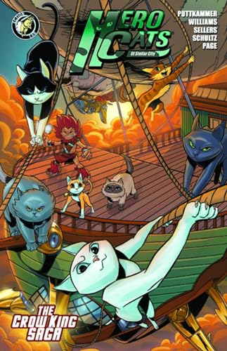 Hero Cats Volume 3: The Crow King Saga