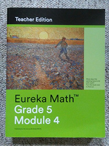 Eureka Math Grade 5 Module 4 Teacher Edition