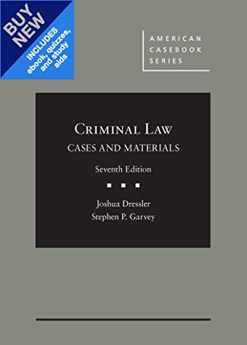 Cases and Materials on Criminal Law, 7th – CasebookPlus (American Casebook Series)