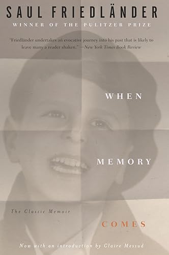 When Memory Comes: The Classic Memoir