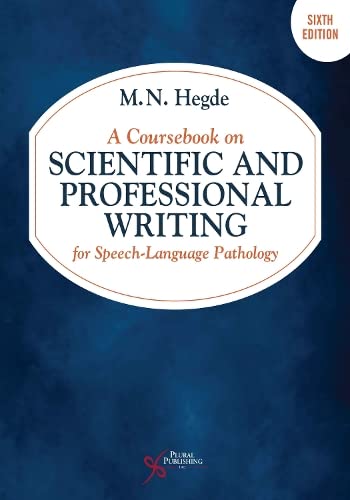 A Coursebook on Scientific and Professional Writing for Speech-Language Pathology, Sixth Edition