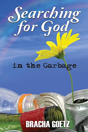 Searching for God in the Garbage