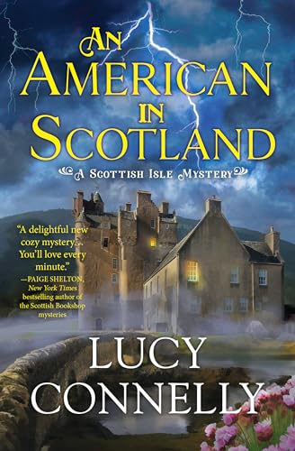 An American in Scotland (A Scottish Isle Mystery)