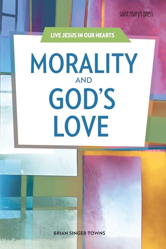 Morality and God's Love