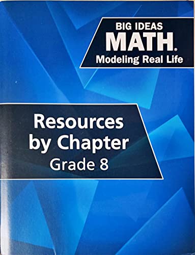 Big Ideas Math, Modeling Real Life, Resources by Chapter, Grade 8, c.2018, 9781642081718, 164208171X