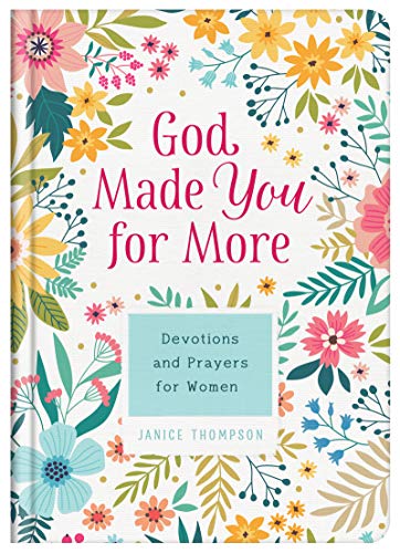 God Made You for More