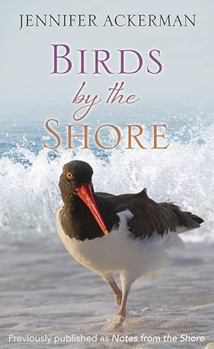 Birds by the Shore: Observing the Natural Life of the Atlantic Coast (Center Point Platinum Nonfiction)