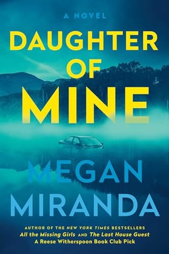Daughter of Mine: A Novel