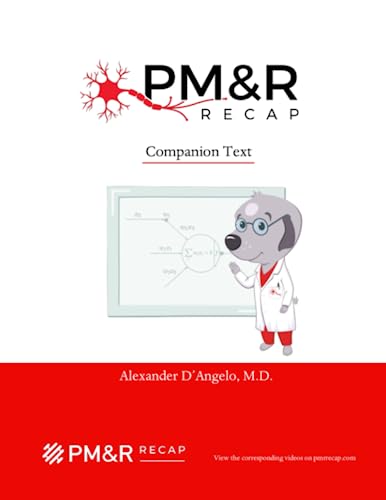 PM&R Recap: Companion Text