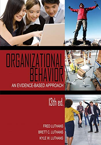 Organizational Behavior: An Evidence-Based Approach
