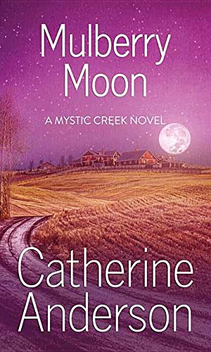 Mulberry Moon (Mystic Creek: Center Point Large Print)