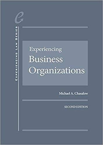 Experiencing Business Organizations (Experiencing Law Series)