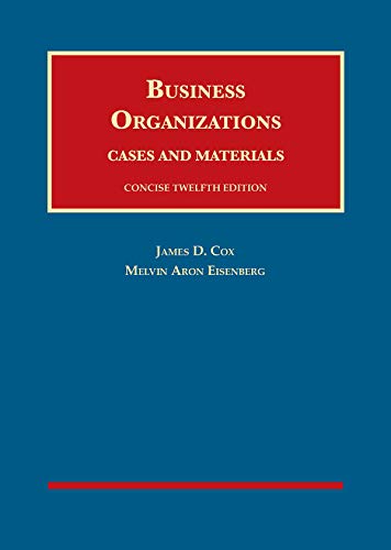 Business Organizations, Cases and Materials, Concise (University Casebook Series)