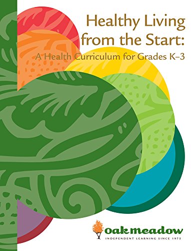 Healthy Living from the Start Spiral Oak Meadow