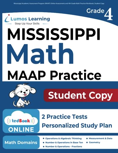 Mississippi Academic Assessment Program (MAAP) Online Assessments and 4th Grade Math Practice Workbook, Student Copy: MAAP Study Guide