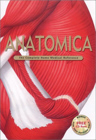 Anatomica: The Complete Home Medical Reference