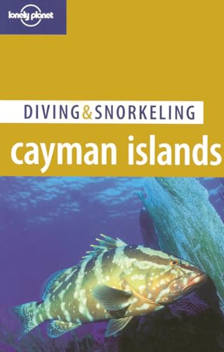 Cayman Islands 2, D&S (Lonely Planet Diving and Snorkeling Guides)