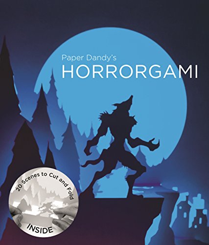 Paper Dandy's Horrorgami: 20 Gruesome Scenes to Cut and Fold