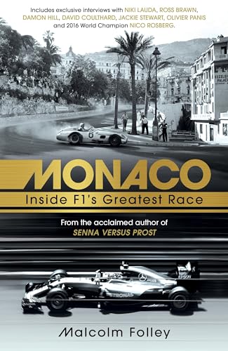 Monaco: Inside F1's Greatest Race