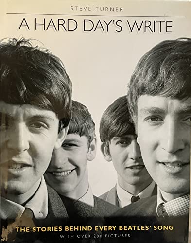 Hard Day's Write: The Stories Behind Every Beatles Song