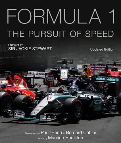 Formula One: The Pursuit of Speed: A Photographic Celebration of F1's Greatest Moments (Volume 1)