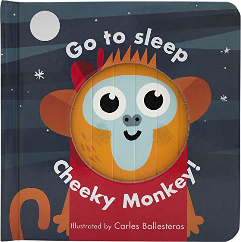 Go To Sleep Cheeky Monkey