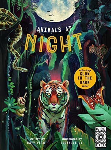 Glow in the Dark: Animals at Night: with a huge Glow in the Dark poster