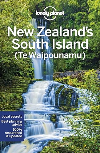 Lonely Planet New Zealand's South Island 6 (Regional Guide)