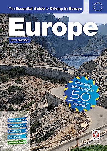 The Essential Guide to Driving in Europe: New Edition!