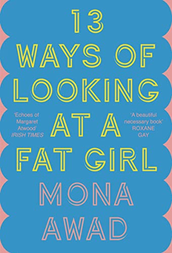 13 Ways of Looking at a Fat Girl