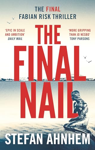 The Final Nail (A Fabian Risk Thriller 5)