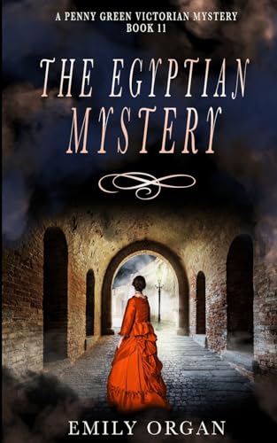 The Egyptian Mystery (Penny Green Victorian Mystery Series)