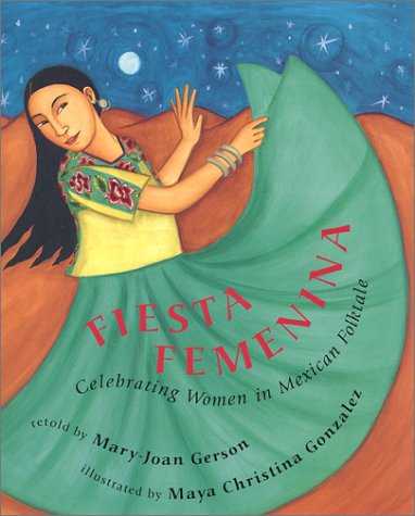 Fiesta Femenina: Celebrating Women in Mexican Folktale